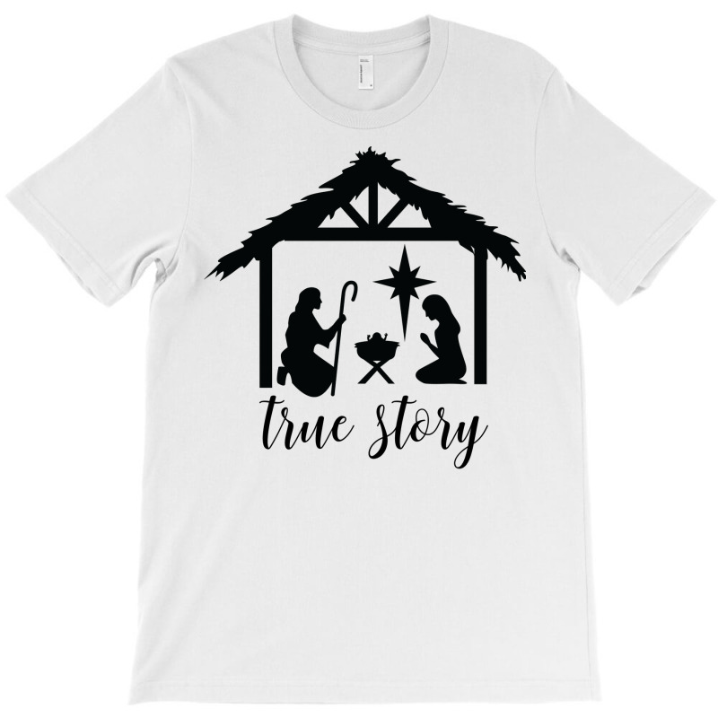 True Story Nativity Christmas Nativity Bethlehem Holy Night Christmas T-shirt | Artistshot