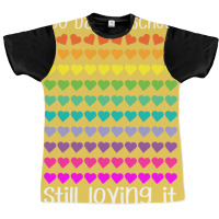 100 Day Of School Still Loving It Colorful Hearts Humor Graphic T-shirt | Artistshot