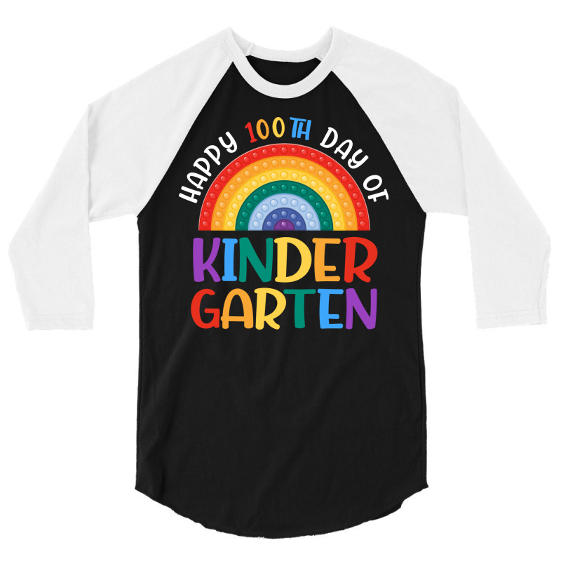 Happy 100th Day Of School Kindergarten Teacher Girls Rainbow 80s 3/4 Sleeve Shirt by jhanasuttal | Artistshot