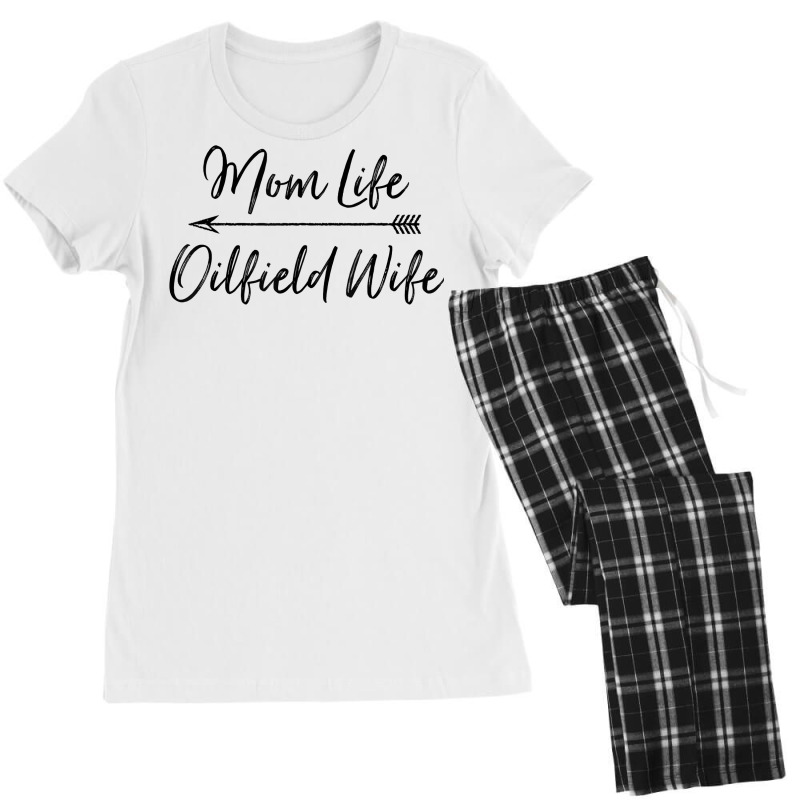 Oilfield Wife   Mom Life Oilfield Wife T Shirt Women's Pajamas Set by atereabag | Artistshot