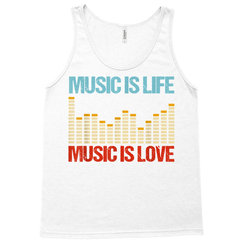 Music Is Life Music Is Love Equalizer Spectrum Analyzer T Shirt Tank Top by araceliphexy | Artistshot