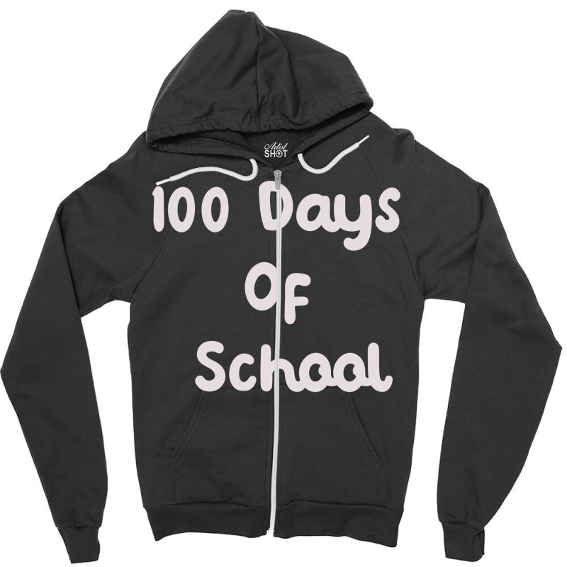 100 Days Of School Summer Zipper Hoodie | Artistshot