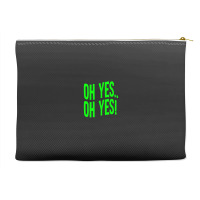 Design Of Oh Yes! Oh Yes! Accessory Pouches | Artistshot