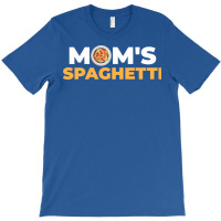 Moms Spaghetti Funny Pasta Gift Girl T-shirt | Artistshot