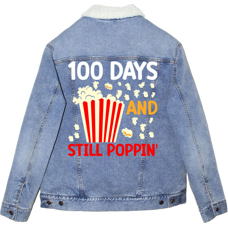 100th Day Of School 100 Days And Still Poppin Green Unisex Sherpa-lined Denim Jacket | Artistshot