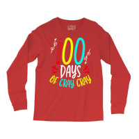 Funny 100 Days Of School Sayings 100 Days Of Cray Cray Cute Long Sleeve Shirts | Artistshot