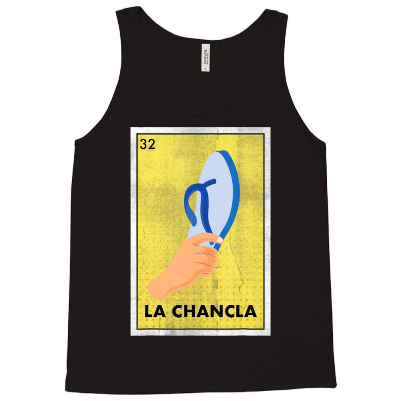 Trending Mexican La Chancla Lottery Gift Tradicional The Flip Flop Tank Top by yumgaugeteuda | Artistshot