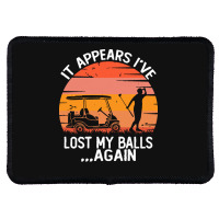 Funny Golf Sayings T  Shirtit Appears I've Lost My Balls Again Funny G Rectangle Patch | Artistshot