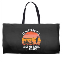 Funny Golf Sayings T  Shirtit Appears I've Lost My Balls Again Funny G Weekender Totes | Artistshot