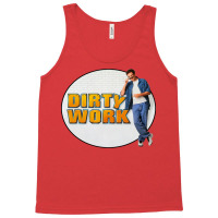 Dirty Work Tank Top | Artistshot