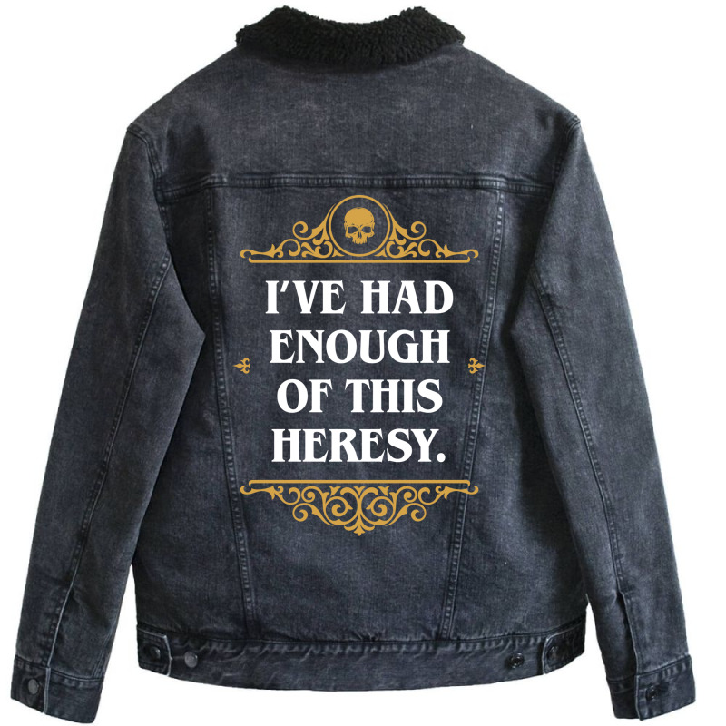 Enough Heresy Funny Wargaming Meme Nature Unisex Sherpa-Lined Denim Jacket by ferarudalamei | Artistshot