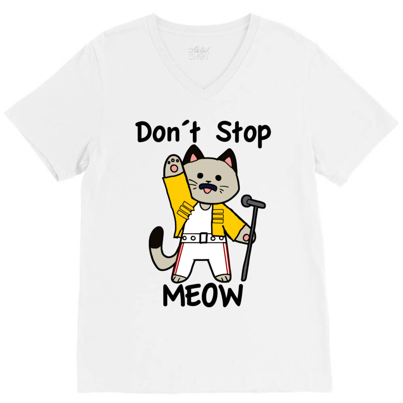 Don´t Stop Meow V-neck Tee | Artistshot