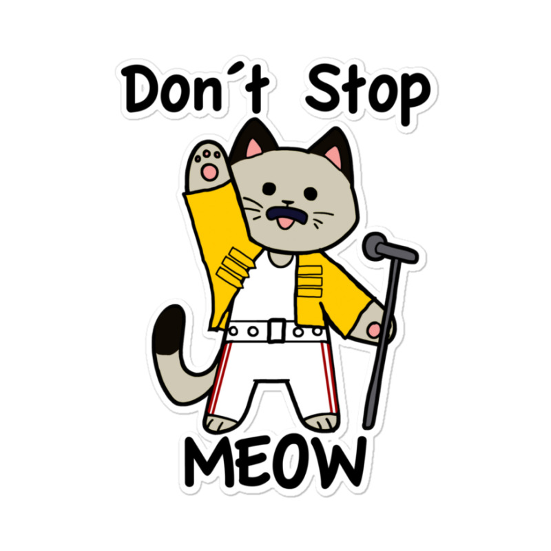 Don´t Stop Meow Sticker | Artistshot