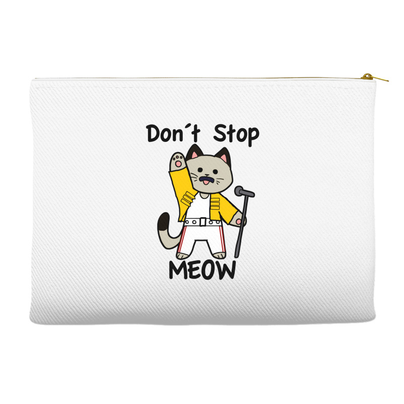 Don´t Stop Meow Accessory Pouches | Artistshot