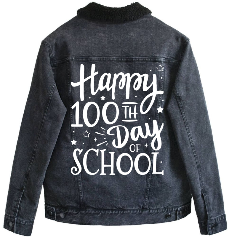 Happy 100th Day Of School For 100 Days Student And Teacher Stars Unisex Sherpa-lined Denim Jacket | Artistshot