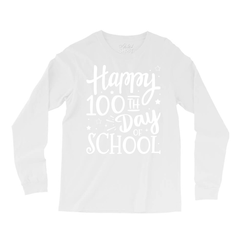 Happy 100th Day Of School For 100 Days Student And Teacher Stars Long Sleeve Shirts | Artistshot