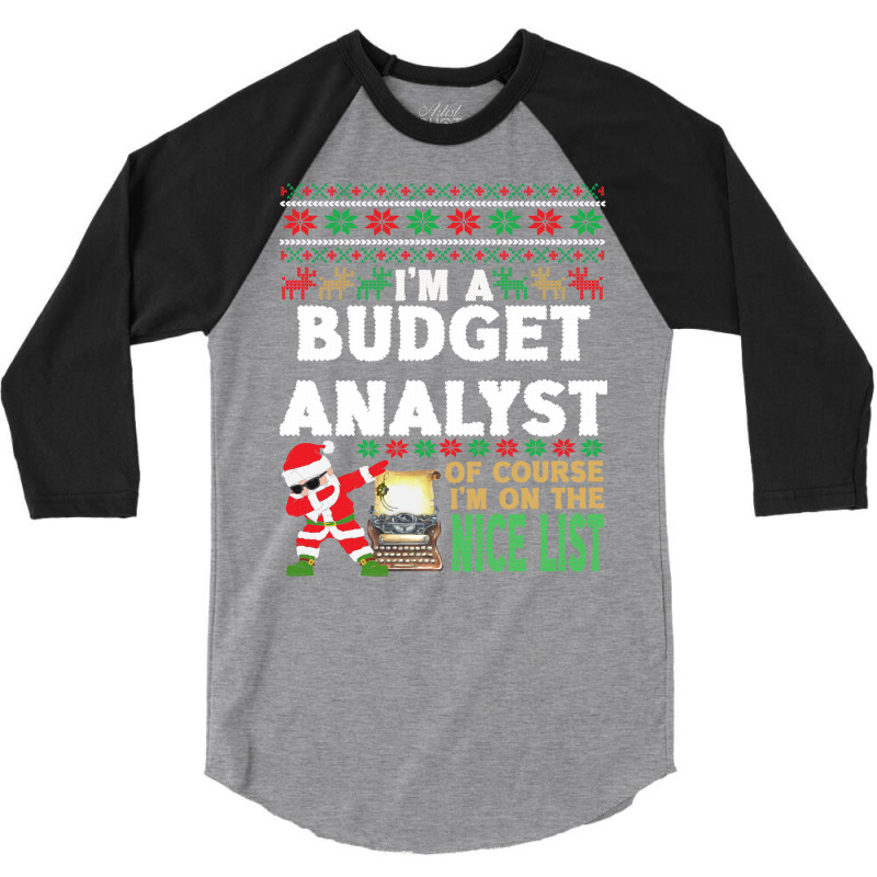 Budget Analyst  Ugly Christmas Budget Analyst Gift 3/4 Sleeve Shirt | Artistshot