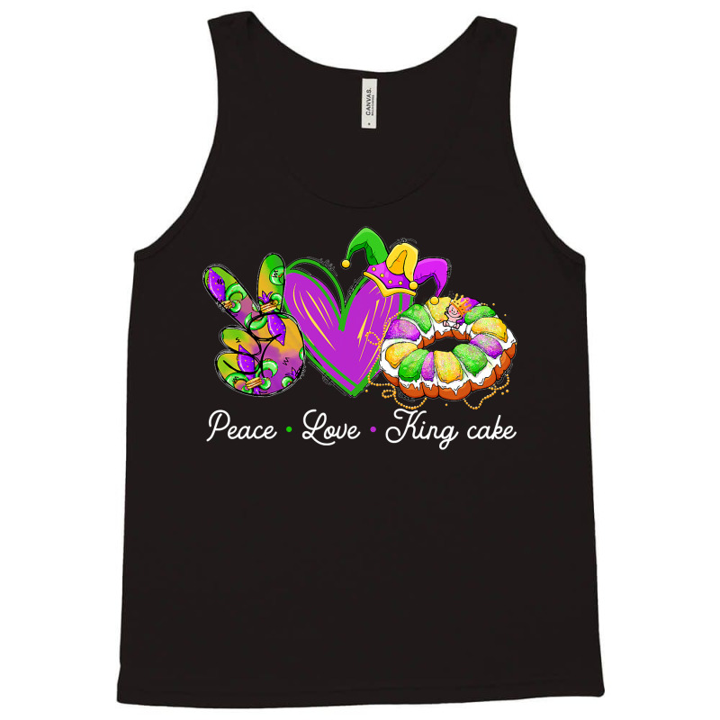 Peace Love King Cake Funny Mardi Gras Party Carnival Gift Tank Top | Artistshot