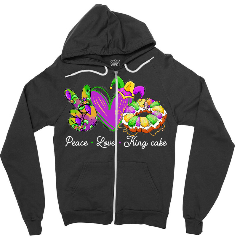 Peace Love King Cake Funny Mardi Gras Party Carnival Gift Zipper Hoodie | Artistshot