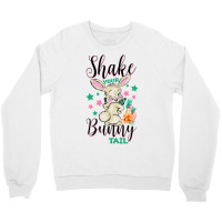 Shake Your Bunny Tail Crewneck Sweatshirt | Artistshot