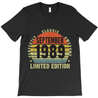 30th Birthday Limited Edition September 1989 T-shirt | Artistshot