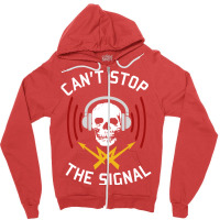 Cant Stop The Signal Open Source Internet Piracy Anti Censorship Zipper Hoodie | Artistshot