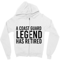 A Coast-guard Legend Has Retired Party Zipper Hoodie | Artistshot