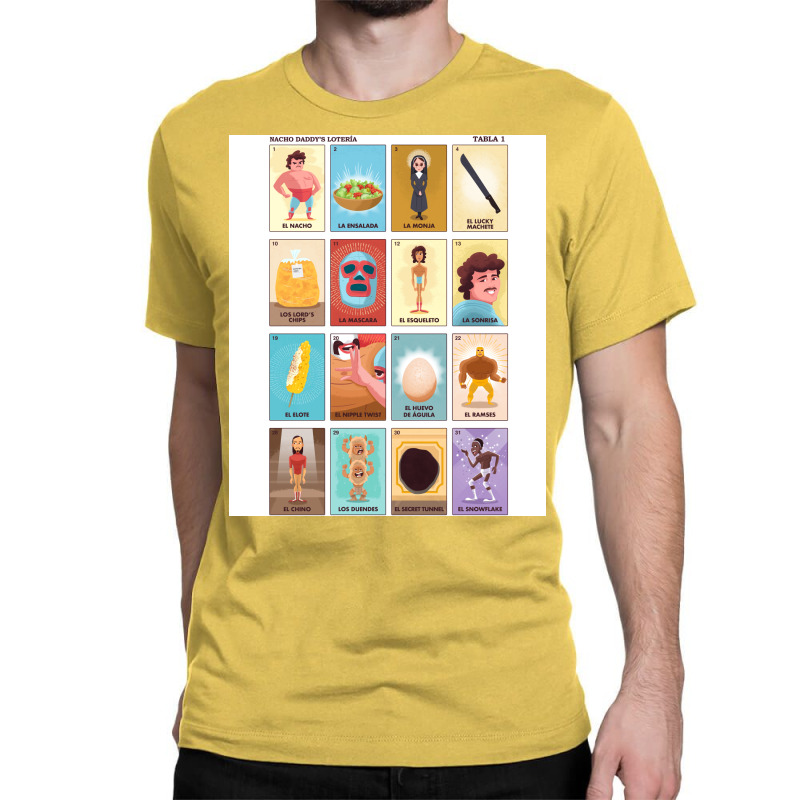 Nacho Daddys Lotera Hipster Classic T-shirt by djorkyahouao | Artistshot