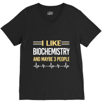 Trending 3 People Biochemistry Biochemist V-neck Tee | Artistshot