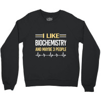 Trending 3 People Biochemistry Biochemist Crewneck Sweatshirt | Artistshot