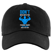 Dont Mess With This Personal Trainer Nature Kids Cap | Artistshot