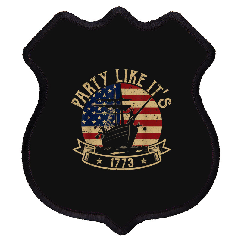 Party Like It's 1773 Funny Us History Boston Tea Vintage Shield Patch | Artistshot