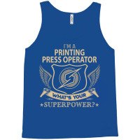 Printing Press Operator Superpower Tank Top | Artistshot