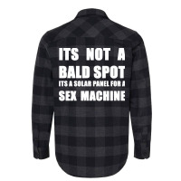 Its Not A Bald Spot Its A Solar Panel For A Sex Machine White Flannel Shirt | Artistshot