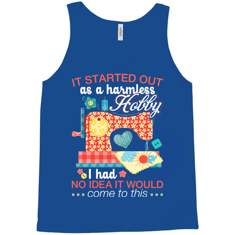 Sewing Lover Tee It Started Out As A Harmless Hob Nostalgia Tank Top by nocniwignera | Artistshot