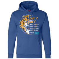 Im A July Guy I Have 3 Sides Funny July Birthday Music Champion Hoodie | Artistshot