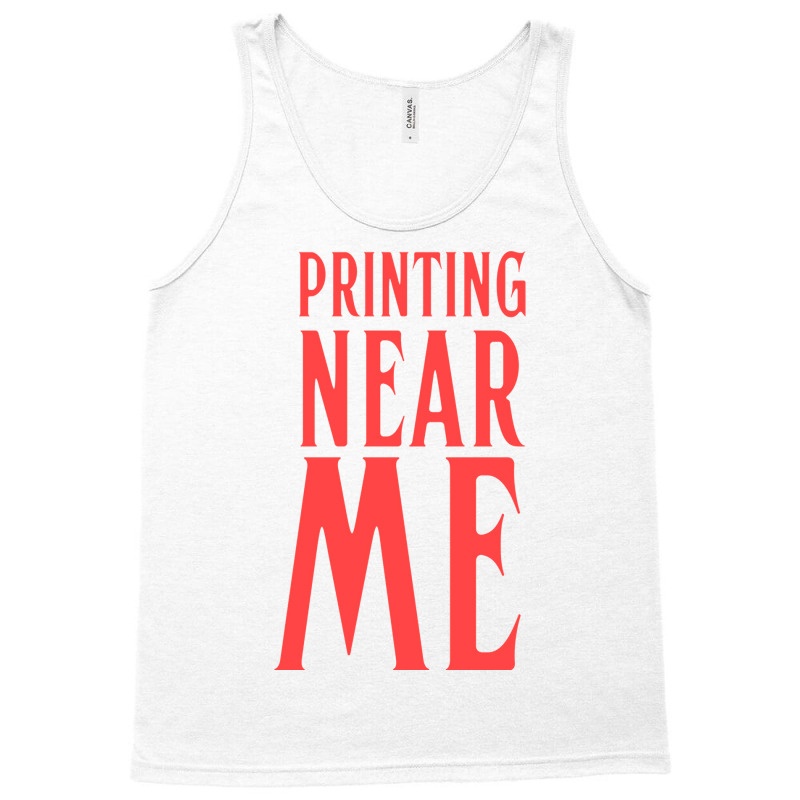 Printing Near Me Trending Tank Top by schalforlays | Artistshot