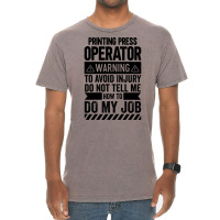 Printing Press Operator Warning Girl Vintage T-shirt | Artistshot