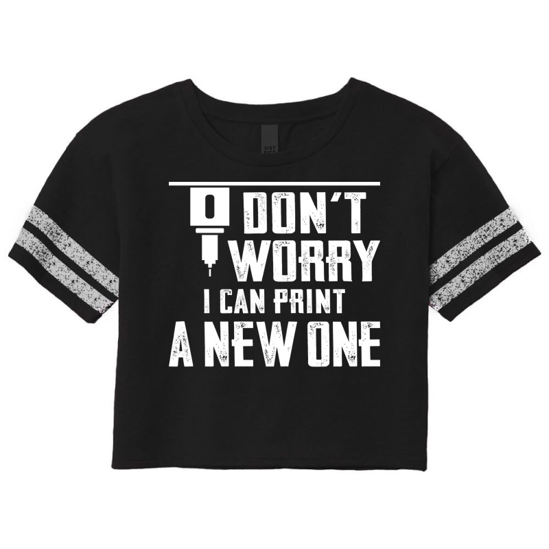 Dont Worry I Can Print A New One Nature Scorecard Crop Tee by mossovtrujiol | Artistshot