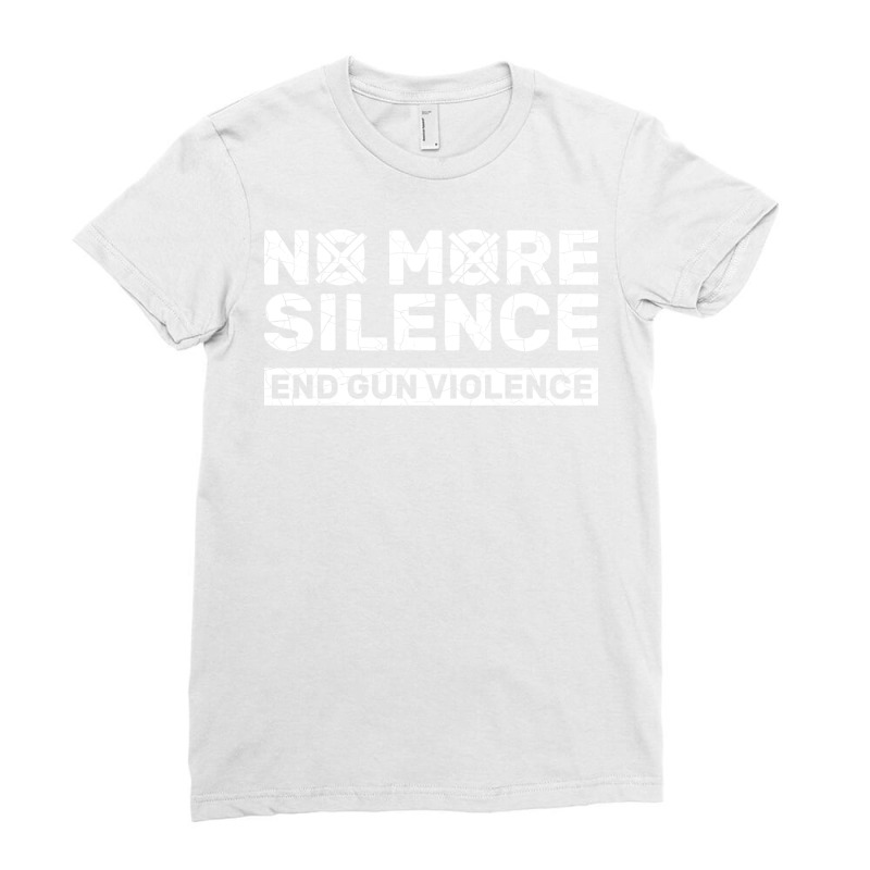 No More Silence End Gun Violence Awareness Day Love Ladies Fitted T-Shirt by oneidyroemik | Artistshot