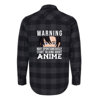 May Spontaneously Start Talking About Anime Flannel Shirt | Artistshot