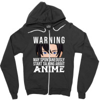 May Spontaneously Start Talking About Anime Zipper Hoodie | Artistshot