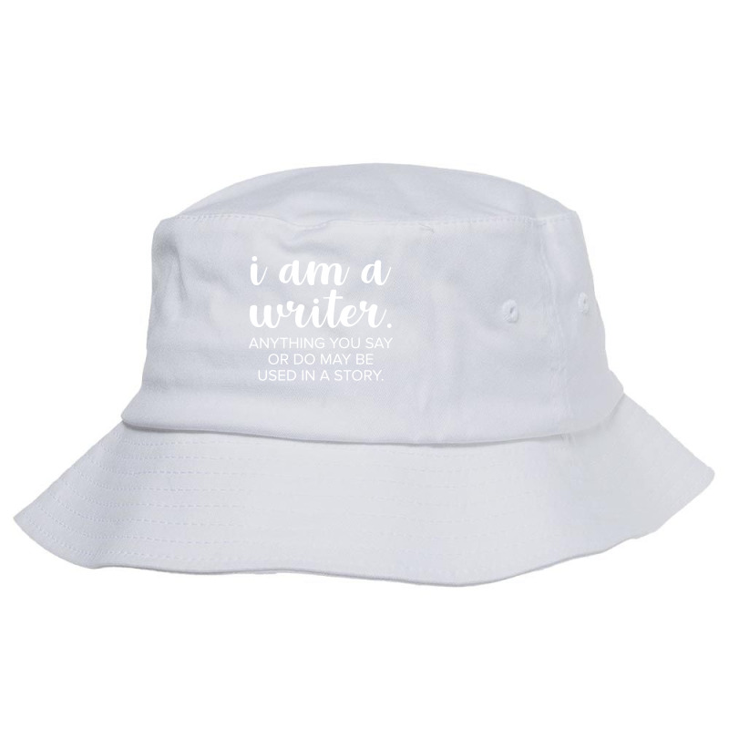 I Am A Writer Cool Bucket Hat by dovohsodinip | Artistshot