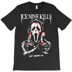 your number's up ice nine kills T-Shirt | Artistshot
