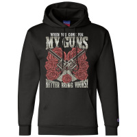 2nd Amendment When You Come For My Guns Better Bring Yours Hippie Champion Hoodie | Artistshot