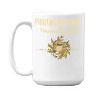 Powered By Coffee Printing Machinist Boy 15 Oz Coffee Mug | Artistshot