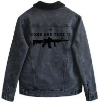 Come And Take It Ar15 Distressed Unisex Sherpa-lined Denim Jacket | Artistshot