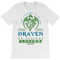 Legend T Shirt   Legend Shirt   Legend Tee   Draven An Endless Legend T-shirt | Artistshot