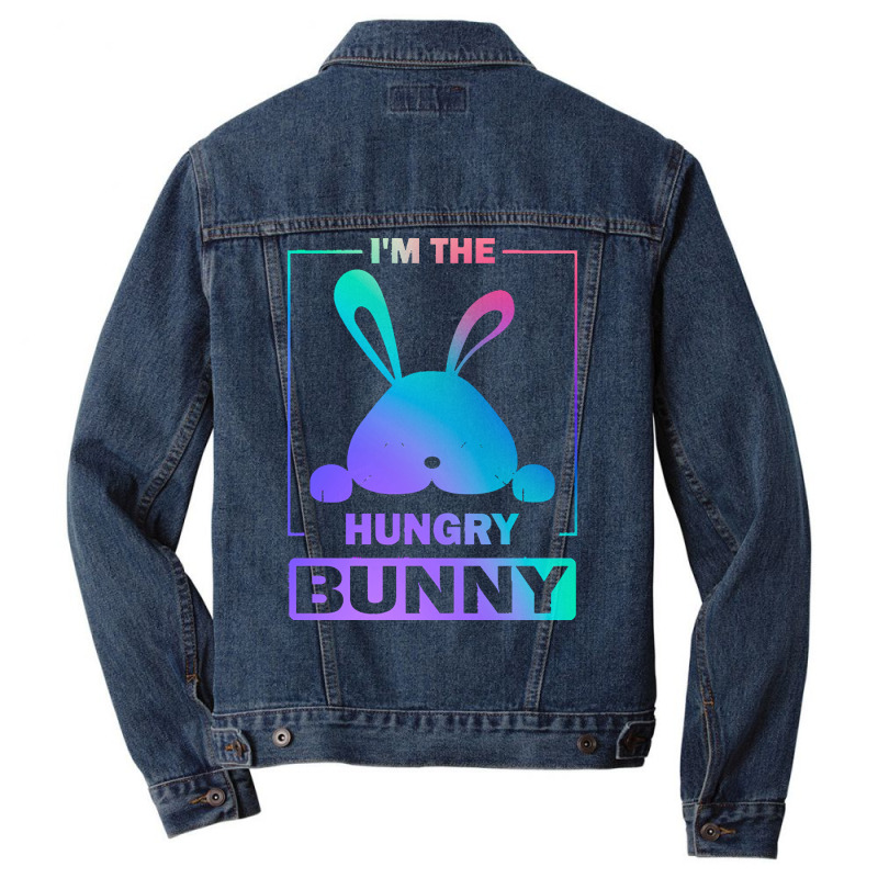 Im The Hungry Bunny T  Shirt Funny Colorful Bunny, I'm The Hungry Bunn Men Denim Jacket | Artistshot