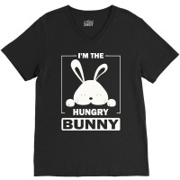 Im The Hungry Bunny T  Shirt I'm The Hungry Bunny Funny Matching Famil V-neck Tee | Artistshot